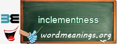 WordMeaning blackboard for inclementness